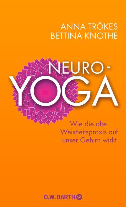 Neuro-Yoga von Anna Trökes